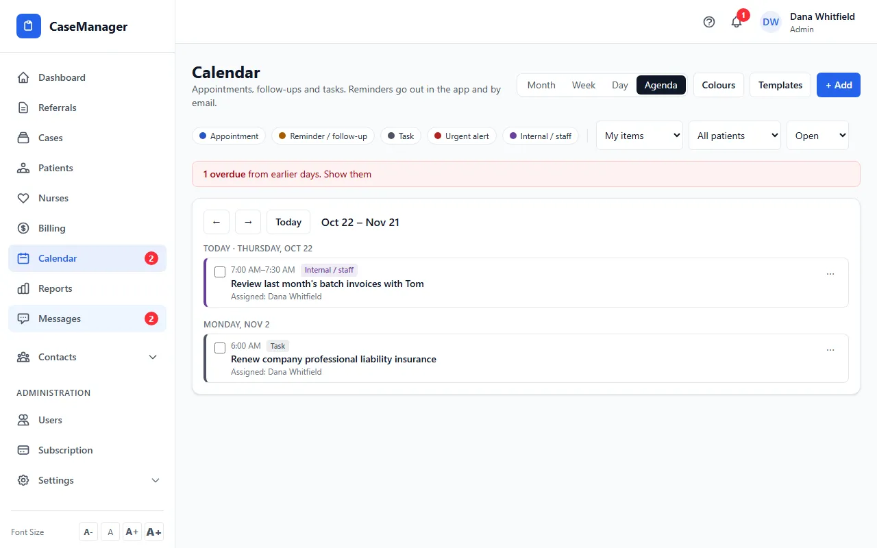 Step 1: Find the item in a list: the agenda or day view, a day you clicked in the month view, the Today card on your dashboard, or the patient's Schedule & reminders card.