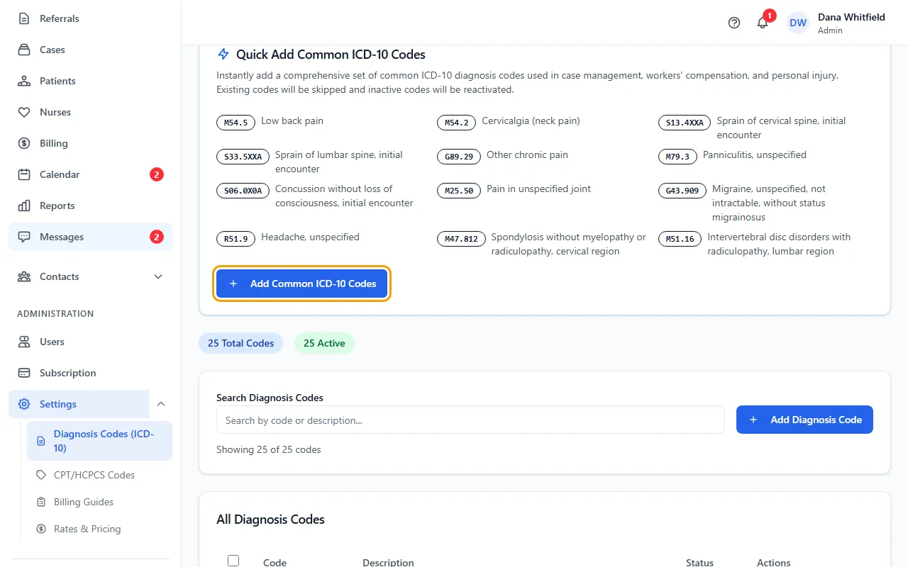 Step 1: Go to Administration > Settings > Diagnosis Codes (ICD-10).
