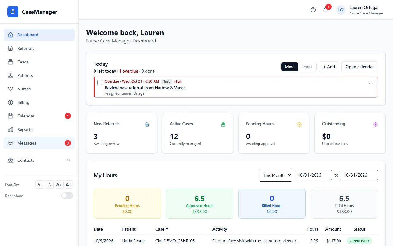Step 1: Sign in. Your Dashboard shows the Today card (your calendar items due today, overdue included) and My Hours for the period you pick.