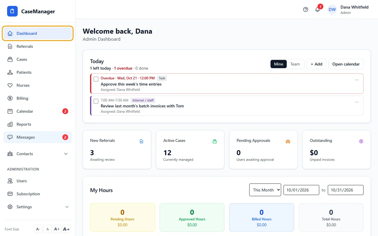 Step 1: The sidebar on the left has Dashboard, Referrals, Cases, Patients, Nurses, Billing, Calendar, Reports and Messages. What you see depends on your role and your permissions.